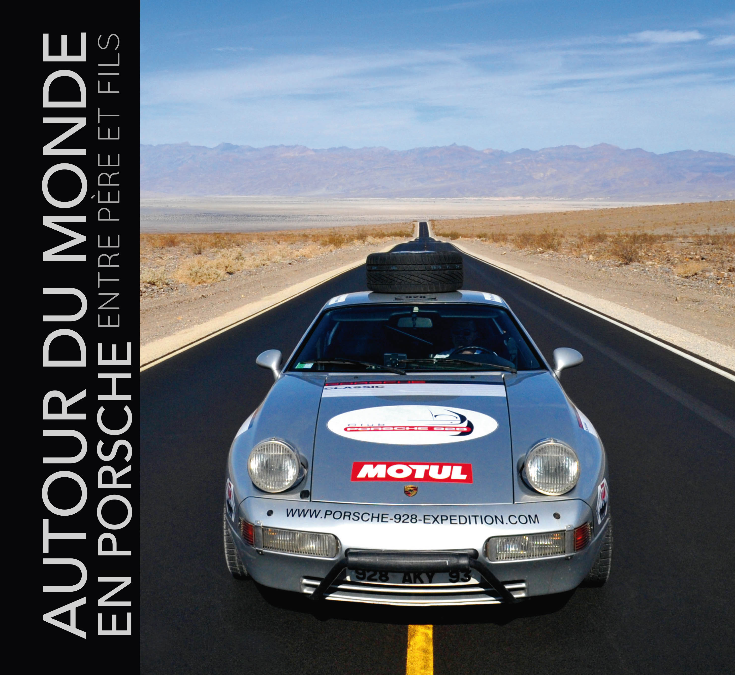 Autour du monde en Porsche